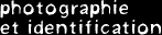 Photographie et identification
