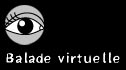 Cliquez sur l'oeil pour voir la balade virtuelle